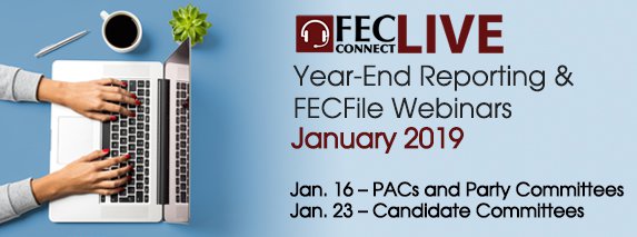FEC Webinars providing online training for Year-End Reporting & FECFile in January 2019