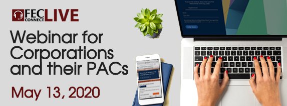 Web banner advertising the FEC's May 13, 2020 webinar for corporations and their political action committees